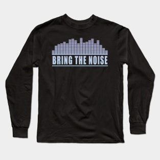 equalizer noise Long Sleeve T-Shirt